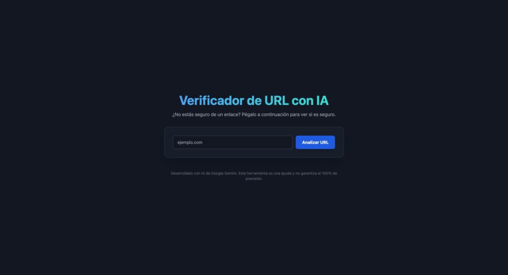 ``` Interfaz de la herramienta Verificador de URL con IA, sobre un fondo oscuro, con un campo de texto para ingresar enlaces y un botón azul para analizarlos.