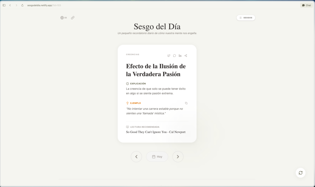 Página web 'Sesgo del Día' que presenta una tarjeta informativa detallando el sesgo cognitivo 'Efecto de la Ilusión de la Verdadera Pasión' bajo la categoría 'Creencias', con su correspondiente explicación y un ejemplo práctico sobre la toma de decisiones de carrera.